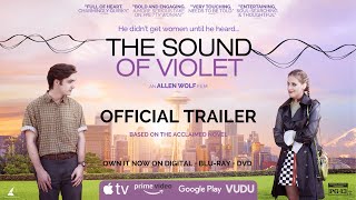 The Sound of Violet Official Trailer