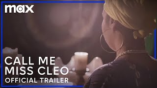 Call Me Miss Cleo  Official Trailer  Max