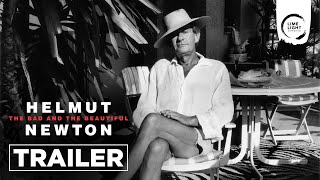 HELMUT NEWTON THE BAD AND THE BEAUTIFUL  Trailer