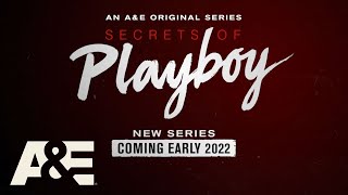 Secrets of Playboy Premieres on AE in Early 2022
