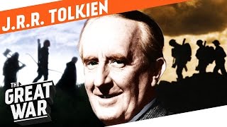 JRR Tolkien  The Father of Lord of The Rings  I WHO DID WHAT IN WORLD WAR 1