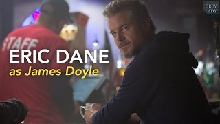 Grey Lady Character Spotlight Eric Dane as Doyle