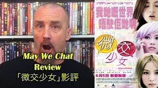 May We Chat Movie Review