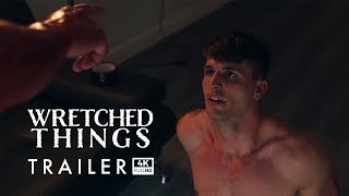 Wretched Things Press Trailer LGBTQ Film