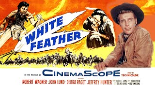 White Feather   Wide Screen HD  Stereo 1955   Robert Wagner Debra Paget