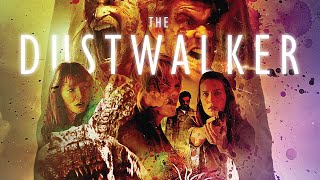 The Dustwalker 2020 Official Trailer  On DVD and On Demand
