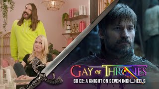 A Knight On Seven InchHeels with Anna Faris  Gay Of Thrones S8 E2 Recap