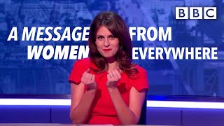 A message from women everywhere  BBC