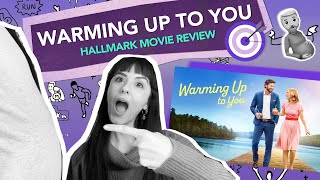 Did We Warm Up To This The Second Time Around  Warming Up To You 2022  Hallmark Movie Review