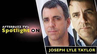 Joseph Lyle Taylor Interview  AfterBuzz TVs Spotlight On