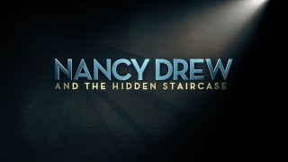 Check Out the Nancy Drew and the Hidden Staircase Trailer