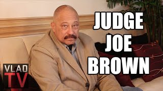 Judge Joe Brown on 5Day Jail Stint I Did It  Id Do It Again