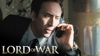 I Cant Help You Right Now  Lord Of War