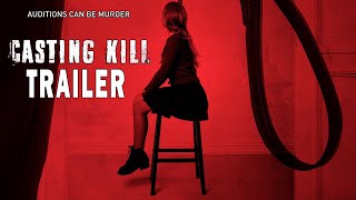 CASTING KILL Official Trailer 2023 UK Horror