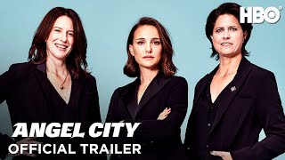 Angel City  Official Trailer  HBO
