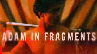 Adam in Fragments  Official Trailer  Dekkoo Original Series  Stream great gay movies