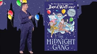THE MIDNIGHT GANG with David Walliams