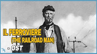 Il FerroviereThe Railroad Man  1956 OST