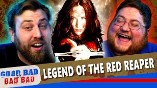 Legend of the Red Reaper  Good Bad or Bad Bad 160