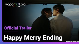 Happy Merry Ending  Official Trailer  They celebrate other peoples love and now its their turn