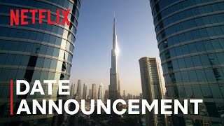 Dubai Bling  Date Announcement  Netflix