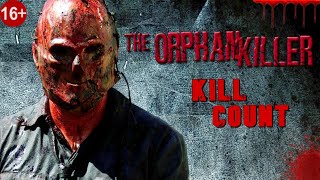 The Orphan Killer 2011  Kill Count S09  Death Central