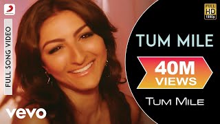 Tum Mile Full Video  Title TrackEmraan HashmiSoha AliPritamNeeraj ShridharKumaar