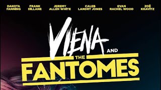 VIENA AND THE FANTOMES CLIPS