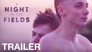 A NIGHT IN THE FIELDS  Trailer  NQV Media