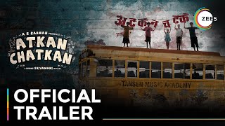 Atkan Chatkan  Official Trailer  A ZEE5 Original Film  Premieres September 5 On ZEE5