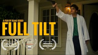Full Tilt  A Comedy Short Film