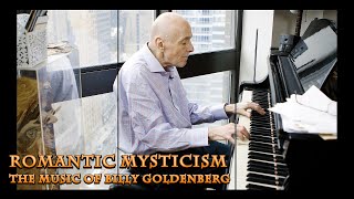 Romantic Mysticism The Music of Billy Goldenberg  Official Trailer HD