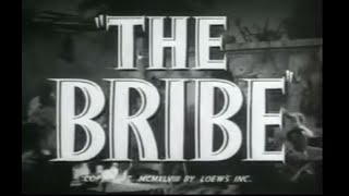 The Bribe  Trailer  1949