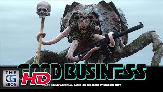 A SciFi Short Film GOOD BUSINESS   by Ray Sullivan