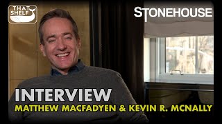Stonehouse Interview Matthew Macfadyen and Kevin R McNally