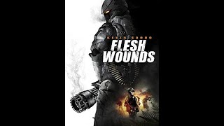 Flesh Wounds 2011  Trailer  Kevin Sorbo  Bokeem Woodbine  Heather Marie Marsden