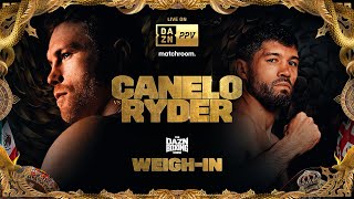 Canelo Alvarez vs John Ryder Weigh In  DAZN Boxing Show Live