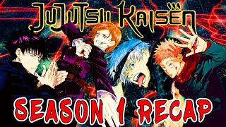 Jujutsu Kaisen Season 1 RECAP