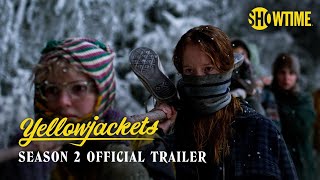 Yellowjackets Season 2 Official Trailer  SHOWTIME