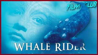 Whale Rider Review  Film Club