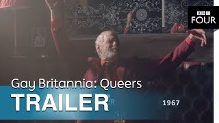 Gay Britannia Queers  Trailer  BBC Four