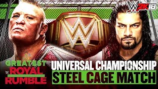 Greatest Royal Rumble 2018 Brock Lesnar VS Roman Reigns Universal Championship  WWE 2k18 Gameplay