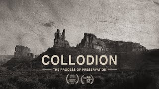 Collodion The Process of Preservation  Trailer