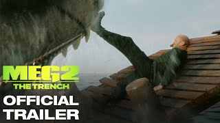 MEG 2 THE TRENCH  OFFICIAL TRAILER