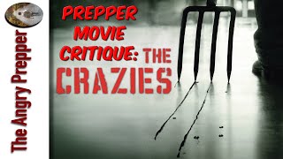 Prepper Movie Critique The Crazies 2010