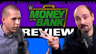 WWE Money in the Bank 2017 Review w John Pollock  Jimmy Korderas