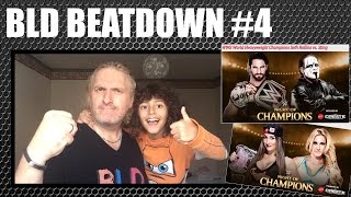 BLD BeatDown 4 WWE Night Of Champions 2015 Preview