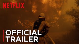 Fire Chasers  Official Trailer HD  Netflix