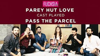 Maya Ali and Sheheryar Munawar with Parey Hut Love  Cast Played  Pass The Parcel   FUCHSIA