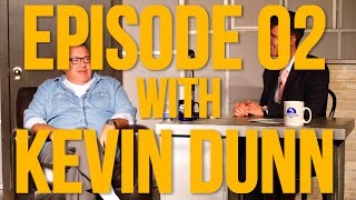 Special Guest Kevin Dunn from HBOs Veep and True Detective  Episode 02